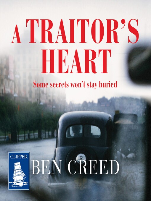 Title details for A Traitor's Heart by Ben Creed - Available